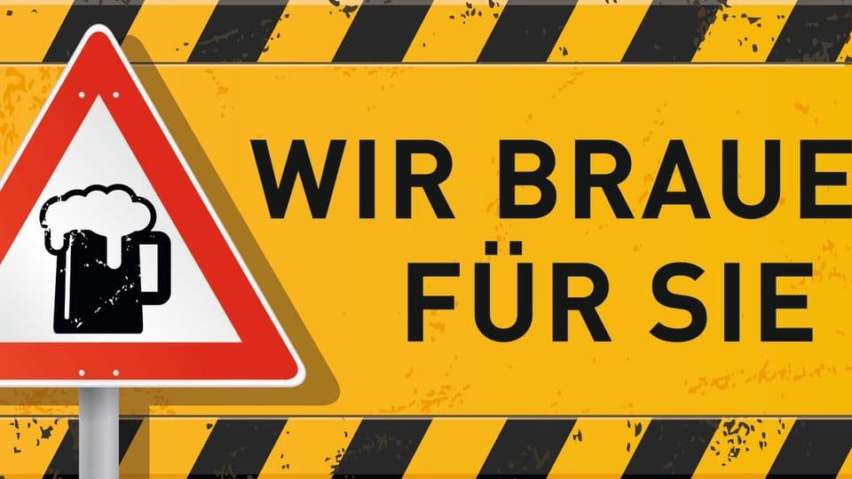 baustellenschild wir brauen bier